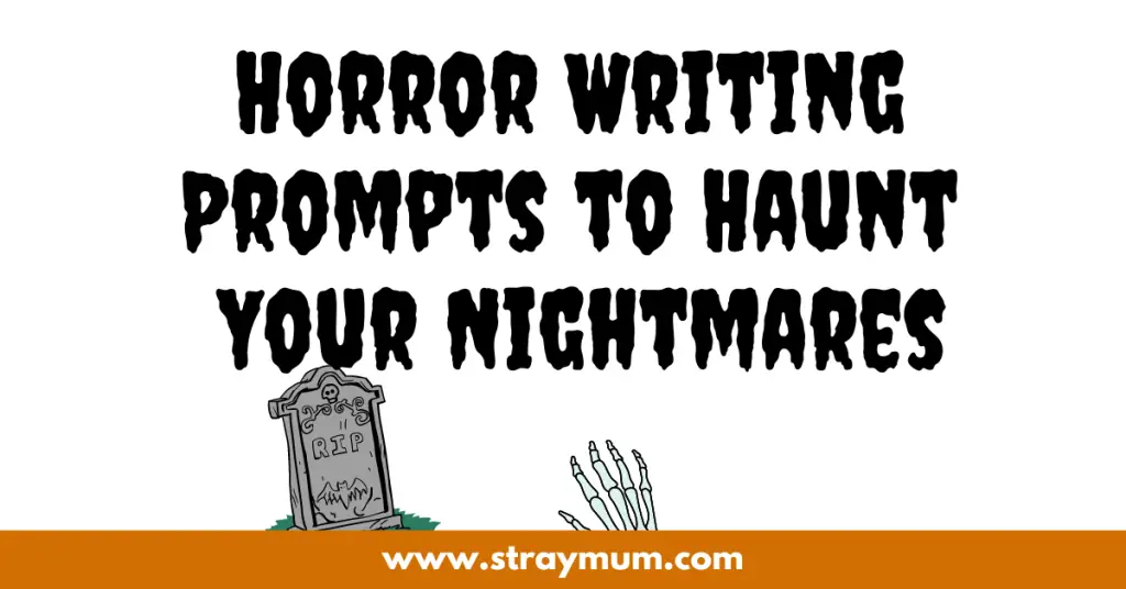 horror writing prompts with a drawing of a gravestone and a skeleton hand