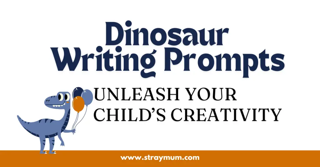 Dinosaur Writing Prompts with a drawing of a dinosaur holding several balloons