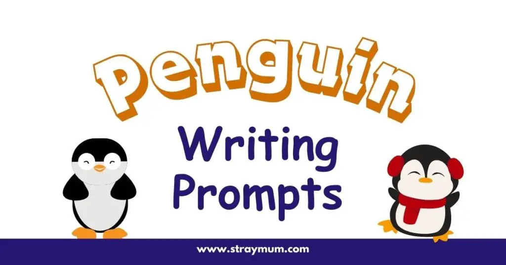 Penguin Writing Prompts with picture of two penguins