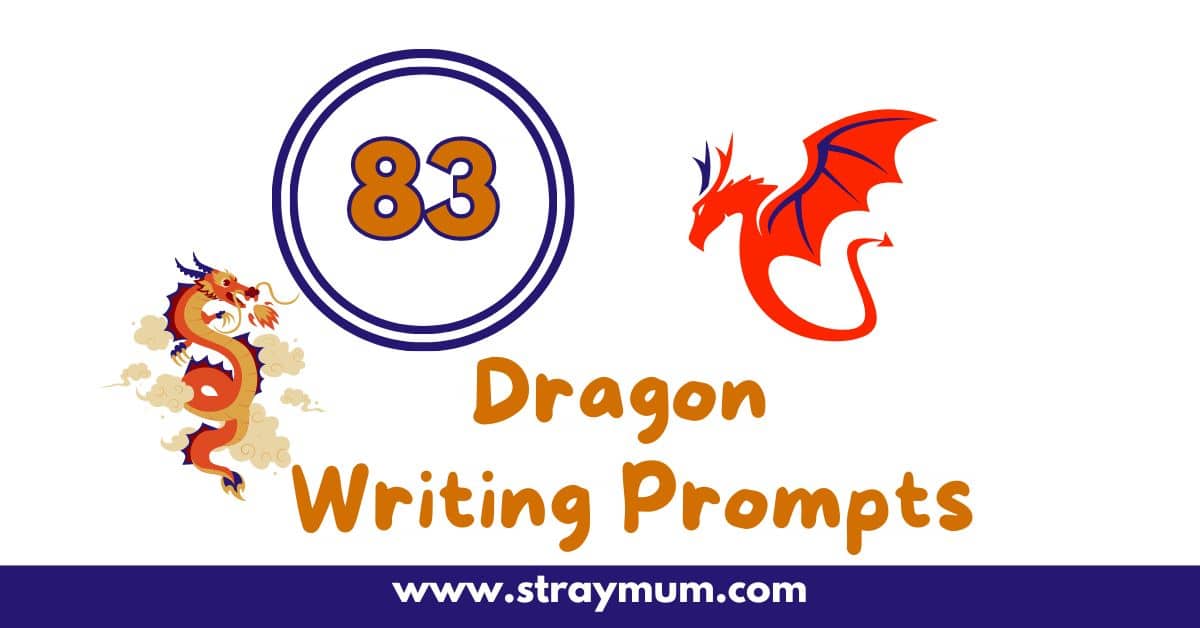 83 Dragon Writing Prompts with two drawings of dragons
