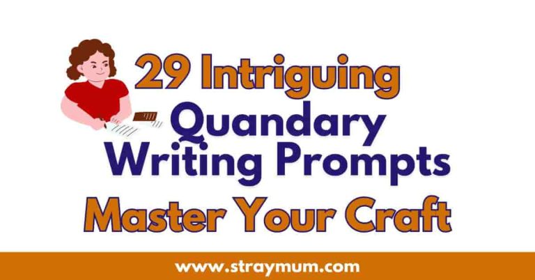 Quandary Writing Prompts with a girl writing