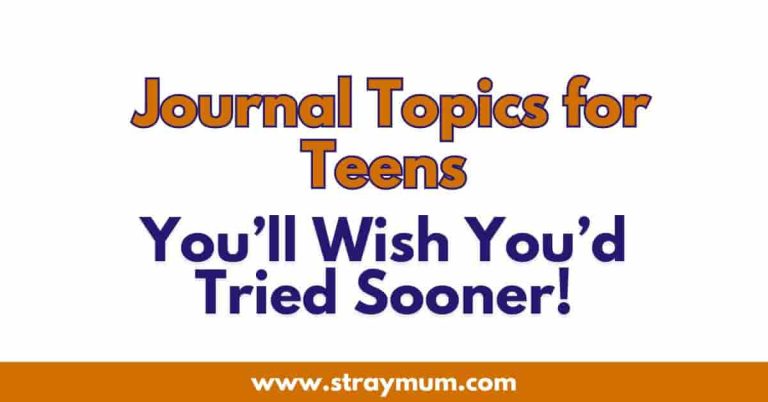 Journal Topics for Teens